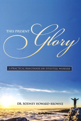 Book cover for This Present Glory