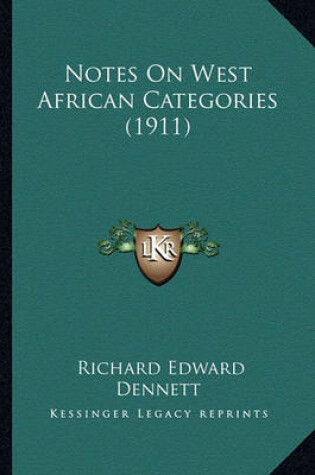 Cover of Notes on West African Categories (1911)