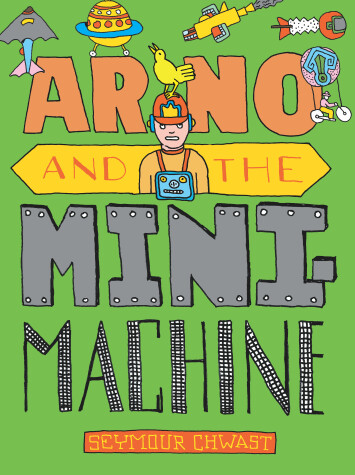 Book cover for Arno and the Mini Machine