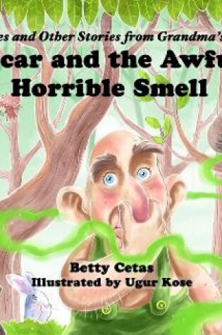 Cover of Oscar and the Awful, Horrible Smell