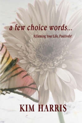 Book cover for A Few Choice Words...