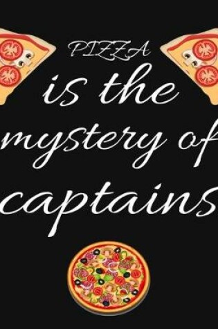 Cover of PIZZA is the mystery of captains