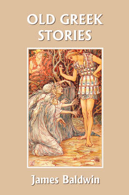 Book cover for Old Greek Stories (Yesterday's Classics)