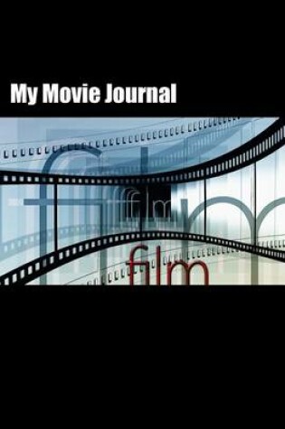 Cover of My Movie Journal