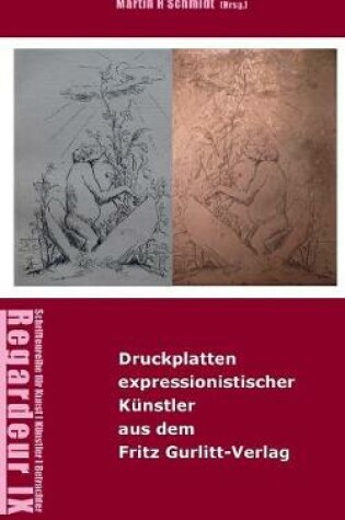 Cover of Ausgewahlte Druckplatten Expressionistischer Kunstler Aus Dem Fritz Gurlitt-Verlag, Berlin