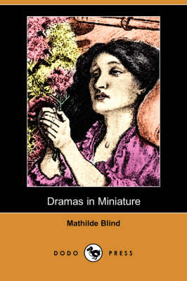 Book cover for Dramas in Miniature (Dodo Press)