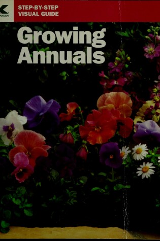 Cover of Growing Annuals