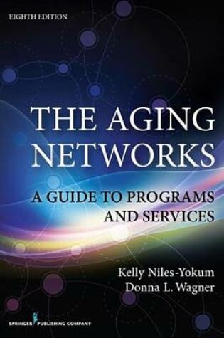 Cover of The Aging Networks, 8th Edition