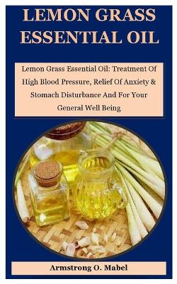 Book cover for Lemon Grass Essential Oil