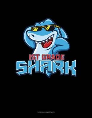 Cover of 1st Grade Shark