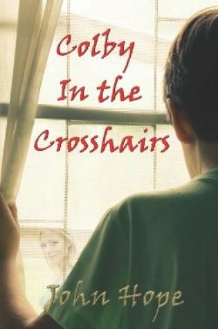 Cover of Colby in the Crosshairs