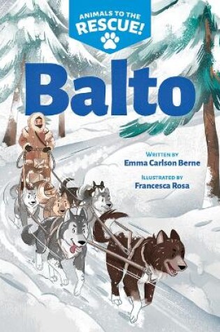 Cover of Balto (Animals to the Rescue #1)