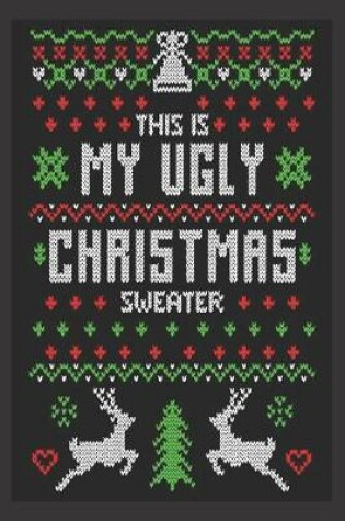 Cover of This is my ugly Christmas sweater