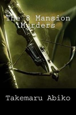 Book cover for The 8 Mansion Murders