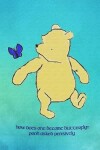 Book cover for How does one become butterfly? Pooh asked pensively