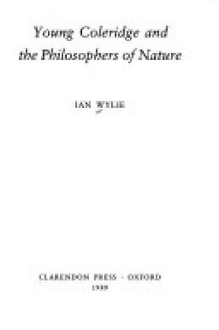 Cover of Young Coleridge and the Philosophers of Nature