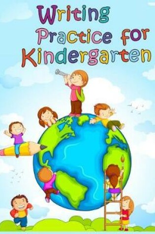 Cover of Writing Practice For Kindergarten