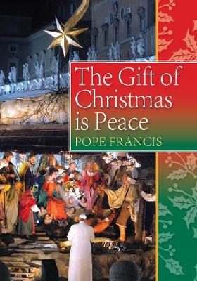 Cover of The Gift of Christmas is Peace