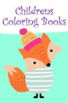 Book cover for Childrens Coloring Books