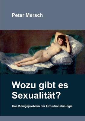 Book cover for Wozu gibt es Sexualität?