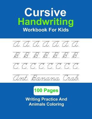 Book cover for Cursive Handwriting Workbook For Kids