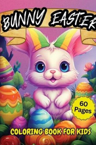 Cover of Easter Bunny Coloring Book for Kids