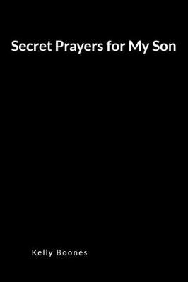 Book cover for Secret Prayers for My Son