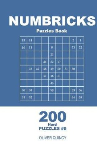 Cover of Numbricks Puzzles Book - 200 Hard Puzzles 9x9 (Volume 9)