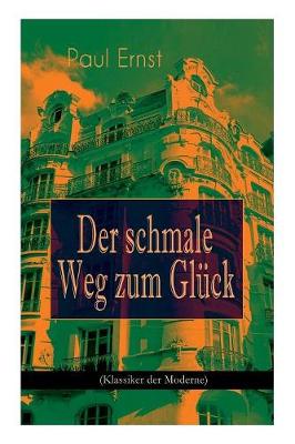 Book cover for Der schmale Weg zum Glück (Klassiker der Moderne)