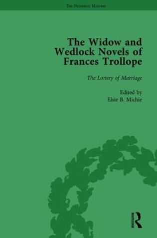 Cover of The Widow and Wedlock Novels of Frances Trollope Vol 4