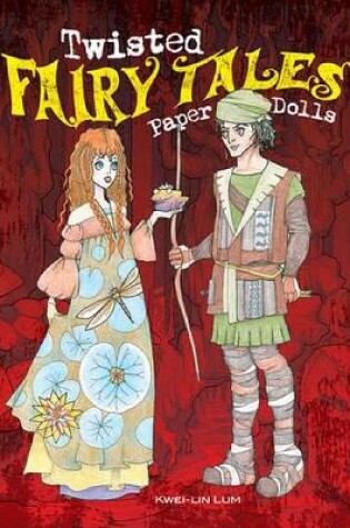 Cover of Twisted Fairy Tales Paper Dolls