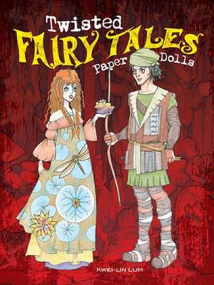 Cover of Twisted Fairy Tales Paper Dolls