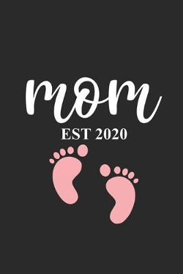 Book cover for Mom Est 2020