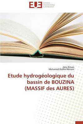 Cover of Etude Hydrog ologique Du Bassin de Bouzina (Massif Des Aures)