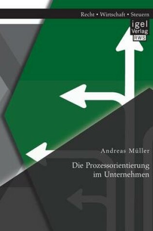 Cover of Die Prozessorientierung im Unternehmen