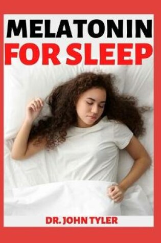 Cover of Melatonin for Sleep