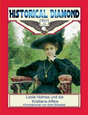 Book cover for Lizzie Holmes und die Kristiana-Affäre