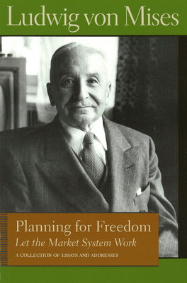 Book cover for Planning for Freedom: Let the Market System Work