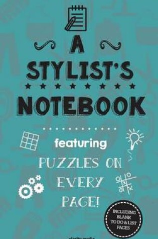 Cover of A Stylist's Notebook