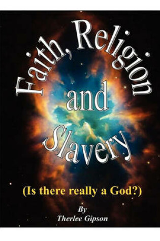 Cover of Faith, Religion and Slavery