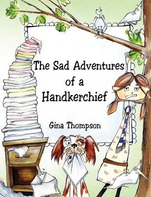 Book cover for The Sad Adventures of a Handkerchief