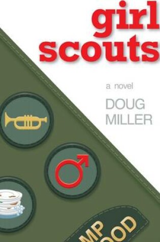 Cover of Girl Scouts: A Novel