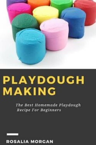 Cover of Playdough Making
