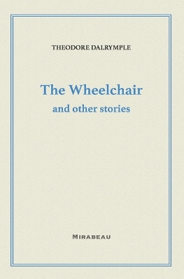 Book cover for The Wheelchair and Other Stories