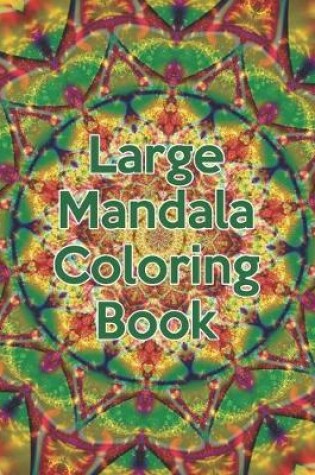 Cover of Large Mandala Coloring Book