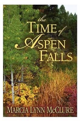 Book cover for The Time of Aspen Falls