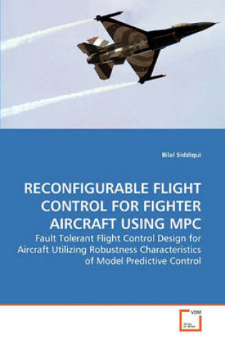 Cover of Reconfigurable Flight Control for Fighter Aircraft Using MPC