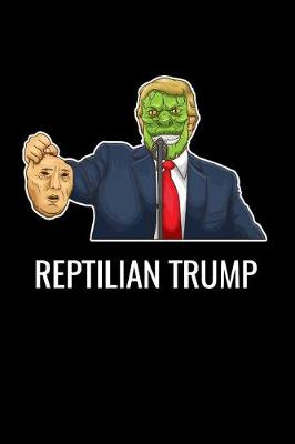 Book cover for Reptilian Trump