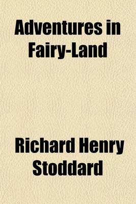 Book cover for Adventures in Fairy-Land