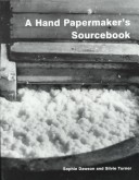 Book cover for A Hand Papermaker's Source Book